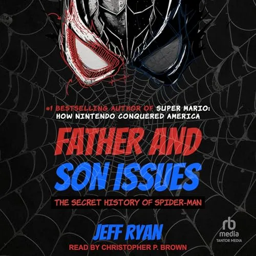 Father and Son Issues By Jeff Ryan